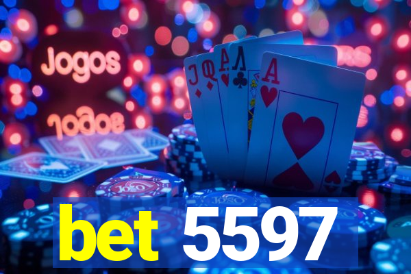 bet 5597